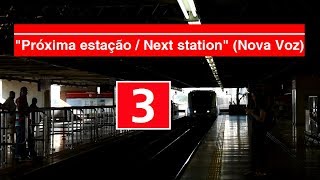 Metrô SP  Novos Avisos Sonoros da Linha 3  Vermelha [upl. by Alius]