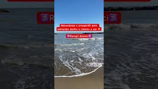 Abbondanza e Prosperità ☀️♥️ risveglianimici nature mare marche sandandsea [upl. by Latreese803]