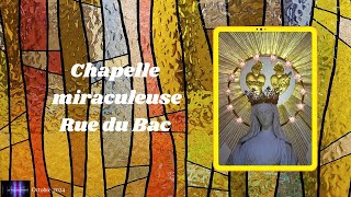 La Chapelle miraculeuse Rue du Bac [upl. by Soalokcin]