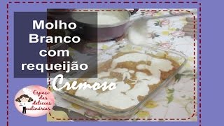 Molho branco com requeijão cremoso [upl. by Gemperle]