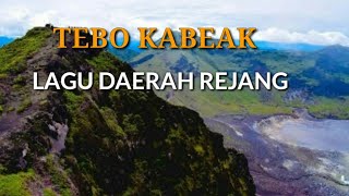 Tebo Kabeak  Lagu Daerah Rejang [upl. by Ibok]