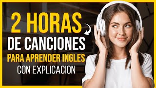 🎧 Aprende Inglés Con Música ✅ Curso Completo De Inglés Con Canciones 🎵 [upl. by Gaut429]