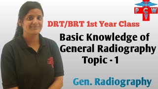 Basic knowledge of general radiography topic 1  DRTBRT 1st year class By  Anjali maam [upl. by Ayra466]