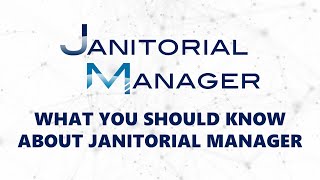 What you should know about Janitorial Manager [upl. by Nnylahs]