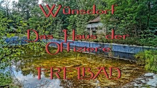 Haus der Offiziere Wünsdorf  Дом офицеров Вюнсдорф  Freibad  Lost Places 210  2015 [upl. by Gottfried]