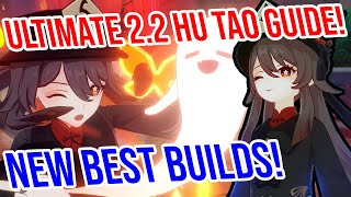 UPDATED 22 HU TAO GUIDE Best NEW Builds Playstyles and Teams  Genshin Impact [upl. by Ailene]