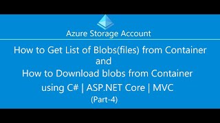 How to get blob list and download blobs from Azure Storage Container using C  NET Core  MVC [upl. by Elwin]