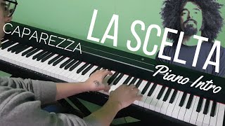 Caparezza  La Scelta  Pianosolo [upl. by Lacym]