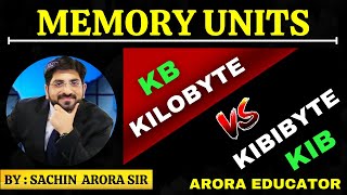 Computer Memory Units  Memory Size  Bit Byte KB MB GB TB PB EB ZB  Arora Educator [upl. by Boleyn]