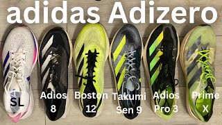 adidas Adizero Running Shoes Long Term Review SLAdios 8Boston 12Takumi Sen 9Adios Pro 3PrimeX [upl. by Duquette]