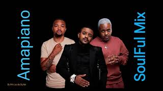 Soulful Amapiano Mix 2024  Amapiano 2024  23 May 2024  MrLuu de Stylist [upl. by Grishilde]