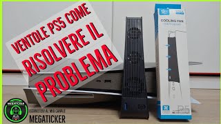 SONY PS5 COME RISOLVERE IL PROBLEMA DEL COOLING FAN  VENTOLE AGGIUNTIVE PER LA PLAY ITA [upl. by Marlow]