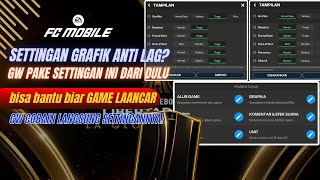 ANTI LAG TERNAYATA BEGINI CARA SETTING GRAFIK DI FC MOBILE AGAR TIDAK PATAHPATAH SETTINGAN GRAFIK [upl. by Enyahs]