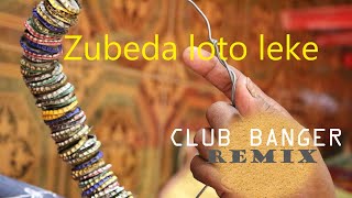 Zubeda Loto Leke Jaai  Club Banger Remix  Bhojpuri Sega Dance [upl. by Gnahc]