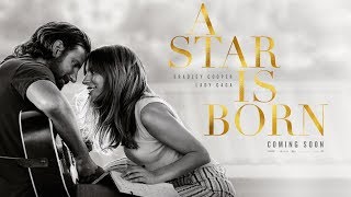 Lady Gaga amp Bradley Cooper  A Star Is Born Official Soundtrack Tracklist [upl. by Ellenrahs]