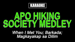 Karaoke  Apo Hiking Society Medley [upl. by Alleoj]