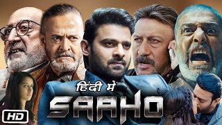 Saaho Full Movie In Hindi Dubbed I Prabhas I Shraddha Kapoor I Jackie Shroff I Story Facts [upl. by Towney]