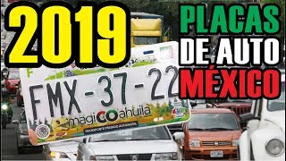 License Plates Of Mexico  Placas de autos de la República Mexicana 2019 [upl. by Merrile]