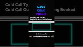 Live Tech Sales Cold Call  Meeting Booked [upl. by Aerdnad865]