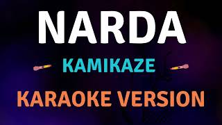 NARDA  Kamikazee  KARAOKE VERSION [upl. by Sucramat]