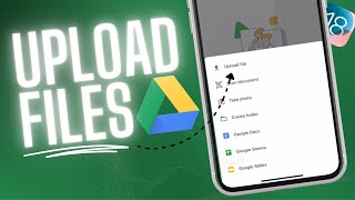 How to Upload Files To Google Drive  iPhone amp Android  2024 [upl. by Danella278]