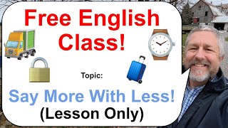 Lets Learn English Topic Too Many Words 🧳⌚🚛 Lesson Only [upl. by Octave]