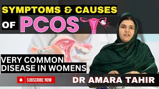 Causes and Symptoms of PCOS  Dr Amara Tahir [upl. by Htebazle]