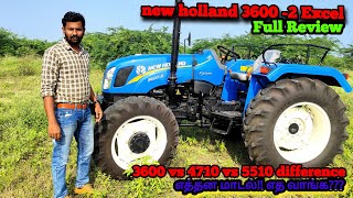 36002 Excel 4wd full review  Tamil tractor review  new holland 4710 vs 3600 [upl. by Eninahs]