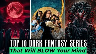 Top 10 MindBending Fantasy Web Series on Prime Video Netflix Hbo Max  Best Fantasy Shows in 2024 [upl. by Knowles]