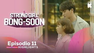 ESPSUB Highlights de Strong Girl BongSoon EP11  Strong Girl BongSoon  VISTAK [upl. by Osicnarf]