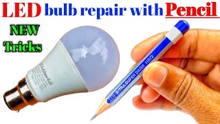 LED bulb repair with Pencil  💡 how to repair led bulb at home [upl. by Nnaael33]