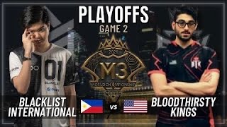 BLACKLIST INTERNATIONAL VS BTK  PLAYOFFS  GAME 2  M3 WORLD CHAMPIONSHIP [upl. by Anigue]