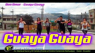 quotGUAYA GUAYAquot Don Omar  COREOGRAFÍA [upl. by Rehpoitsirhc]