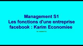 Management S1  les fonctions dune Entreprise [upl. by Essirehs298]