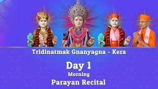 Day 1  Morning  Parayan Recital  Tridinatmak Gnanyagna  Kera [upl. by Lindy]