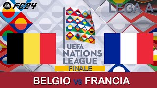 EA SPORTS FC 24  UEFA NATIONS LEAGUE  Finale  BELGIO vs FRANCIA [upl. by Artinahs721]