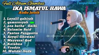 Full Album Gambus Ika Ismatul Hawa [upl. by Tsepmet531]