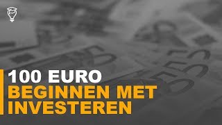 Beginnen met investeren  100 euro [upl. by Sollows]