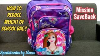 How to reduce school bag weight  Mission SaveBack [upl. by Nylrahs]