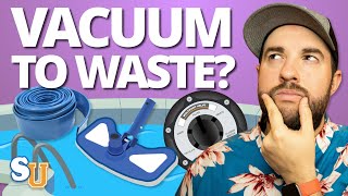 How to VACUUM a POOL to WASTE with a Sand Filter  Swim University [upl. by Dew]