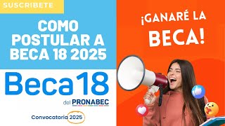 🚀Como Postular O Inscribirme A BECA 18 2025🔥 Tutorial Paso A Paso📢 Plazo Hasta El 16 De Octubre💡 [upl. by Farly]