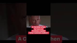 A Calvinist when he hears an Arminian explain “What Calvinists Believe” [upl. by Alexia]