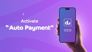 How to activate Auto payment on the du App [upl. by Amaryllis]