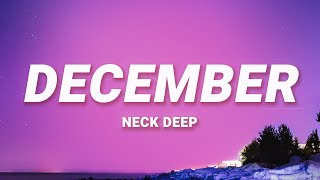 Neck Deep  December Lyrics [upl. by Ursulina564]