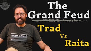 The Grand Feud Trad vs Raita with Ashish Dhar Upword [upl. by Hartman]