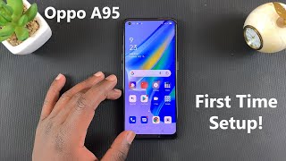 Oppo A95  First Time Setup [upl. by Freida166]