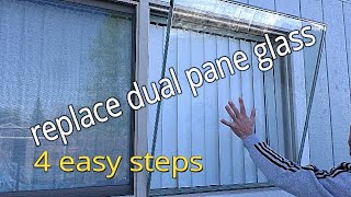 How to replace dual pane  double pane window glass in 4 easy steps [upl. by Center]