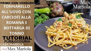 TONNARELLI CON CARCIOFI ALLA ROMANA e Bottarga  Ricetta di Chef Max Mariola [upl. by Llemart]