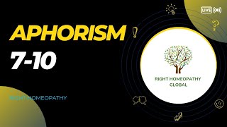 Aphorism 7  10  Right Homeopathy Global Watch at 125x for a better experience [upl. by Nylrad]