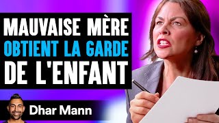 Mauvaise Mère Obtient La Garde De Lenfant  Dhar Mann Studios [upl. by Oeht]